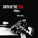 Birth of the Cool (180g Vinyl/ 2016 Reissue) - 圖片 1