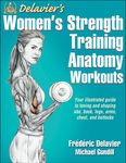 Delavier's Women's Strength Training Anatomy Workouts - 圖片 1