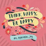 Think Happy, Be Happy: Art, Inspiration, Joy - 圖片 1