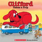 Clifford Takes a Trip (Classic Storybook) - 圖片 1