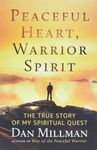 Peaceful Heart, Warrior Spirit: The True Story of My Spiritual Quest - 圖片 1