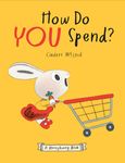 How Do You Spend? A Moneybunny Book - 圖片 1