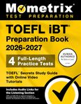 TOEFL IBT Preparation Book 2026-2027 - 4 Full-Length Practice Tests, TOEFL Secrets Study Guide with Online Video Tutorials: [Include - 圖片 1