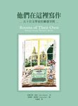 他們在這裡寫作：五十位文學家的靈感空間 (電子書) - 圖片 1