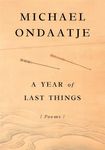 A Year of Last Things: Poems - 圖片 1