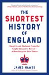 The Shortest History of England: Empire and Division from the Anglo-Saxons to Brexit--A Retelling for Our Times - 圖片 1