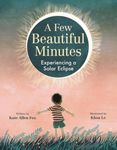 A Few Beautiful Minutes: Experiencing a Solar Eclipse - 圖片 1