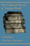 The Collected Novels of Virginia Woolf Volume I: The Years, The Waves - 圖片 1