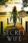 The Secret Wife: A Captivating Story of Romance, Passion and Mystery - 圖片 1