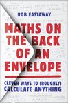 Maths on the Back of an Envelope: Clever Ways to (Roughly) Calculate Anything - 圖片 1