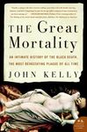 The Great Mortality: An Intimate History of the Black Death, the Most Devastating Plague of All Time - 圖片 1