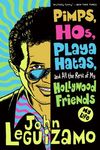 Pimps, Hos, Playa Hatas, and All the Rest of My Hollywood Friends: My Life - 圖片 1