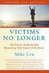 Victims No Longer (Second Edition): The Classic Guide for Men Recovering from Sexual Child Abuse - 圖片 1