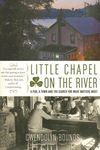 Little Chapel on the River: A Pub, a Town and the Search for What Matters Most - 圖片 1