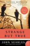 Strange But True - 圖片 1