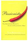 Passionista: The Empowered Woman's Guide to Pleasuring a Man - 圖片 1