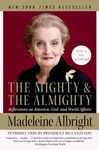 The Mighty and the Almighty: Reflections on America, God, and World Affairs - 圖片 1
