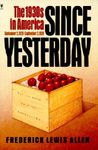 Since Yesterday: The 1930's in America, September 3, 1929 to September 3, 1939 - 圖片 1