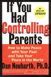 If You Had Controlling Parents: How to Make Peace with Your Past and Take Your Place in the World - 圖片 1