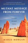Mutant Message from Forever: A Novel of Aboriginal Wisom - 圖片 1