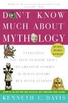 Don't Know Much About(r) Mythology: Everything You Need to Know about the Greatest Stories in Human History But Never Learned - 圖片 1