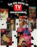 The Big Book of TV Guide Crosswords, #1: Test Your TV IQ with More Than 250 Great Puzzles from TV Guide! - 圖片 1