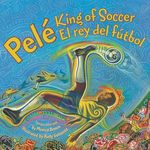 Pele, King of Soccer/Pele, El Rey del Futbol: Bilingual English-Spanish - 圖片 1