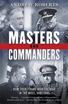 Masters and Commanders: How Four Titans Won the War in the West, 1941-1945 - 圖片 1