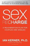 Sex Recharge: A Rejuvenation?plan for Couples and Singles - 圖片 1