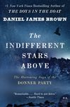 The Indifferent Stars Above: The Harrowing Saga of the Donner Party - 圖片 1