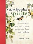 The Encyclopedia of Spirits: The Ultimate Guide to the Magic of Fairies, Genies, Demons, Ghosts, Gods and Goddesses - 圖片 1