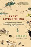 Every Living Thing: Man's Obsessive Quest to Catalog Life, from Nanobacteria to New Monkeys - 圖片 1