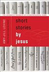 Short Stories by Jesus: The Enigmatic Parables of a Controversial Rabbi - 圖片 1