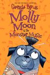 Molly Moon 6: Molly Moon & the Monster Music - 圖片 1