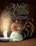 A Nest for Celeste: A Story about Art, Inspiration, and the Meaning of Home - 圖片 1