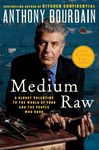 Medium Raw: A Bloody Valentine to the World of Food and the People Who Cook - 圖片 1
