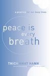 Peace Is Every Breath: A Practice for Our Busy Lives - 圖片 1