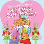 The Berenstain Bears: We Love Our Mom! - 圖片 1