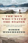 The Men Who United the States: America's Explorers, Inventors, Eccentrics, and Mavericks, and the Creation of One Nation, Indivisible - 圖片 1