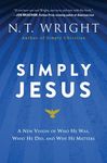 Simply Jesus: A New Vision of Who He Was, What He Did, and Why He Matters - 圖片 1