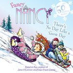 Fancy Nancy: There's No Day Like a Snow Day: A Winter and Holiday Book for Kids - 圖片 1