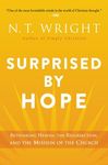 Surprised by Hope: Rethinking Heaven, the Resurrection, and the Mission of the Church - 圖片 1
