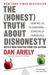 The Honest Truth about Dishonesty: How We Lie to Everyone--Especially Ourselves - 圖片 1