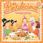 Pinkalicious: Thanksgiving Helper - 圖片 1