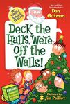 My Weird School Special: Deck the Halls, We're Off the Walls!: A Christmas Holiday Book for Kids - 圖片 1