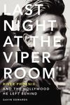 Last Night at the Viper Room - 圖片 1