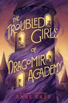The Troubled Girls of Dragomir Academy - 圖片 1