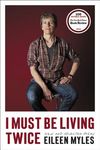 I Must Be Living Twice: New and Selected Poems - 圖片 1