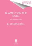 Blame It on the Duke - 圖片 1