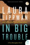 In Big Trouble: A Tess Monaghan Novel - 圖片 1